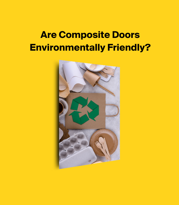 Are Composite Doors Environmentally Friendly