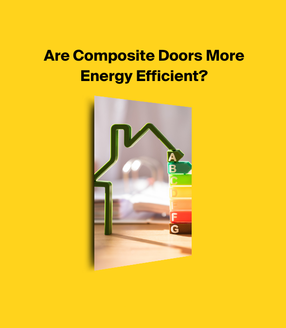 Are Composite Doors More Energy Efficient