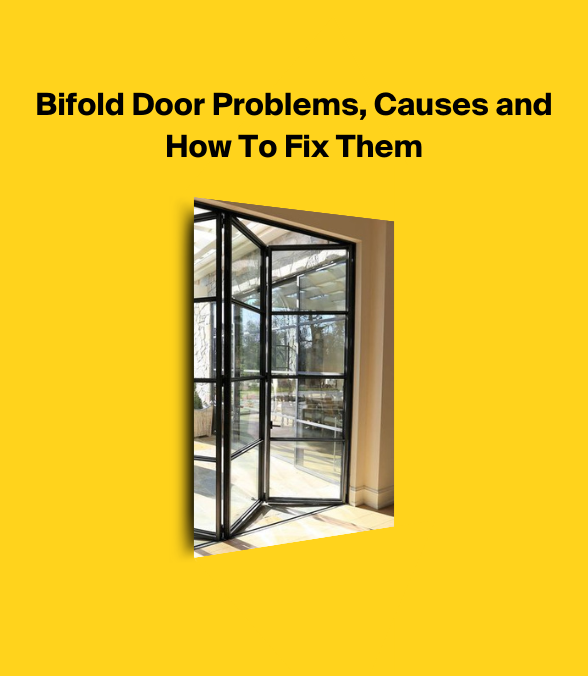 Bifold Door Problems, Causes and How To Fix Them