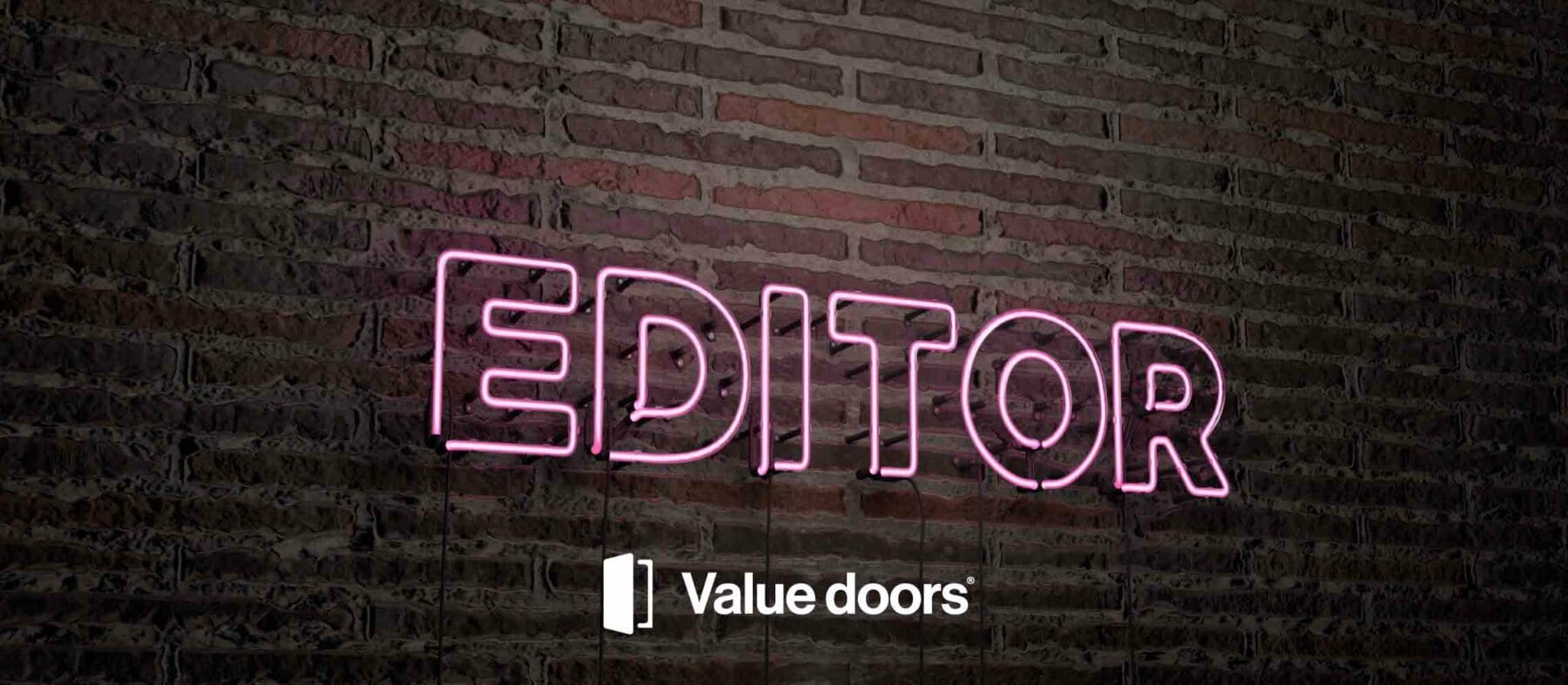 Editorial Policy Neon Sign Value Doors