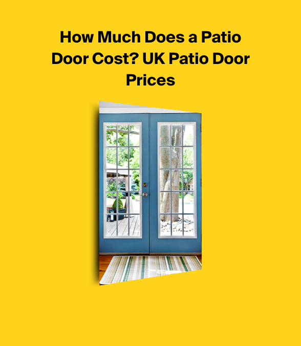 How Much Does a Patio Door Cost? UK Patio Door Prices