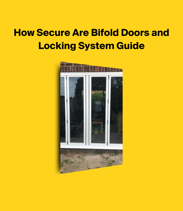 How Secure Are Bifold Doors and Locking System Guide