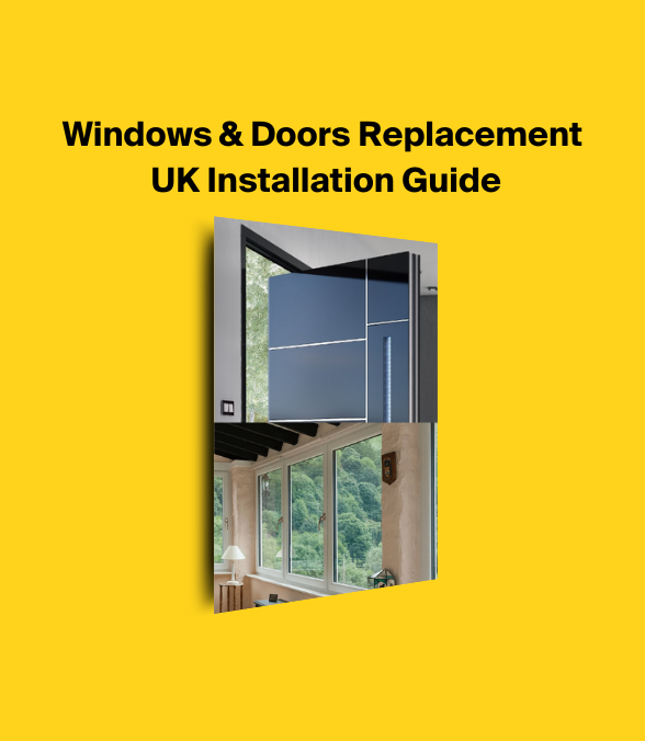 Windows and Doors Replacement UK & Installation Cost Guide
