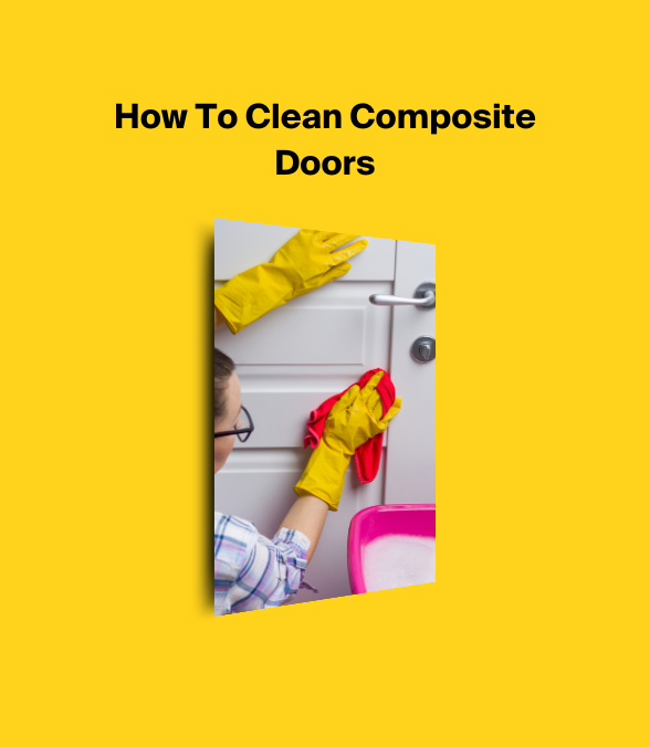 How To Clean Composite Doors