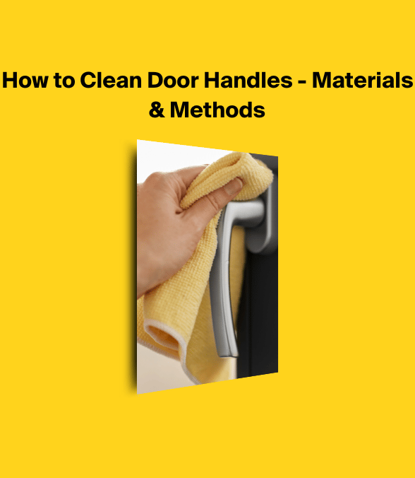 How to Clean Door Handles - Materials & Methods