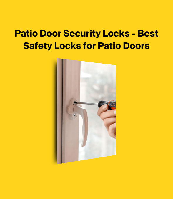 Patio Door Security Locks - Best Safety Locks for Patio Doors