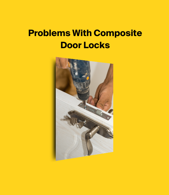 Problems With Composite Door Locks