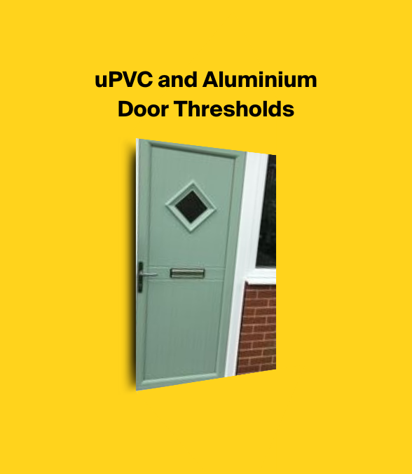 uPVC and Aluminium Door Thresholds